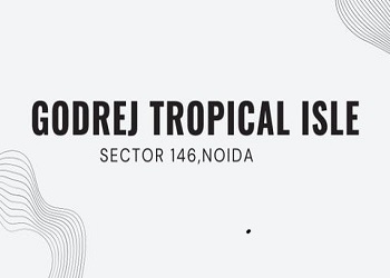 Godrej Tropical Isle